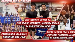 SPORTALAKAN | Kyt Jimenez pinagpalit halos P1.1M sahod sa SMB para sa Zamboanga | Jan. 6, 2025