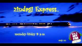 Zindagi Express- 94.3 My FM- Flat No C 105