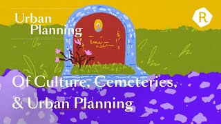 Making Space For Dead: Issues In Urban Planning