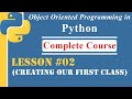 Lesson-02 | Creating Our First Class | [OOP in Python]