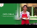 Oats Chilla | Shilpa Shetty Kundra | Healthy Recipes | The Art Of Loving Food Oats Chilla | Shilpa Shetty Kundra | Healthy Recipes | The Art Of Loving Food