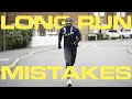 The Biggest Mistakes to Avoid on Long Runs