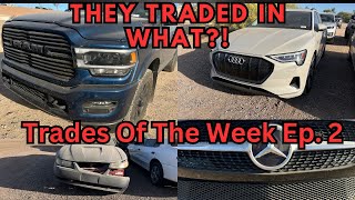 What Vehicles Are People TRADING In? Trades Of The Week Ep. 2