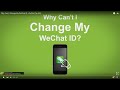 Why Can't I Change My WeChat ID - WeChat Tip #34 Why Can't I Change My WeChat ID - WeChat Tip #34