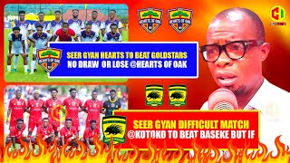 🔴🟡🔵SEER GYAN DIFFICULT MATCH @KOTOKO TO BEAT BASEKE BUT IF -🔴🌈HEARTS TO BEAT GOLDSTARS - KOTOKO WILL