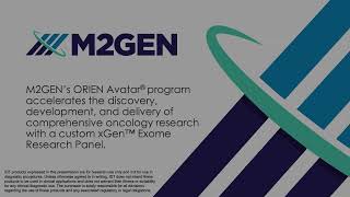 M2GEN’s ORIEN Avatar program accelerates oncology research with a custom xGen Exome Research Panel