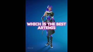 which is the best Artemis?👿 #shorts #fortnite