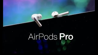 AirPods Pro深度体验：强在何处？不可忽视的缺点又是什么？