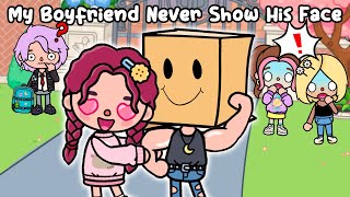 I never let my boyfriend show his face  🤦‍♂️ Toca Life Story | Sad Story | Toca Boca