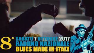 VIDEO PROMO 8° RADUNO BLUES MADE IN ITALY (2017)