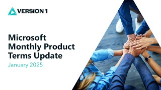 Microsoft Monthly Product Term Updates January 2025