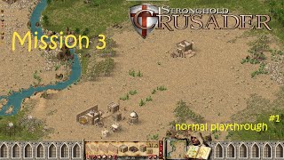 Stronghold Crusader Mission 3, normal playthrough