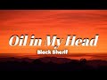 Black Sherif _ Oil In My Head (lyrics) #blacksherif 