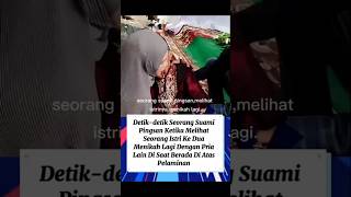 Suami pingsan,melihat istri menikah lagi. #shortvideo