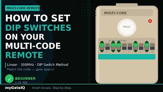 How to Program a Multi-Code Gate Remote (DIP Switch Method)