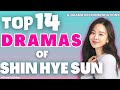 Shin Hye Sun Drama List ‼️