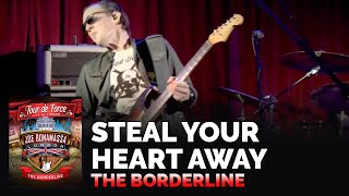 Joe Bonamassa Official - "Steal Your Heart Away" - Tour de Force: The Borderline