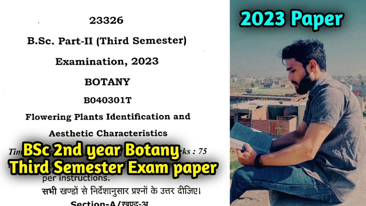 BSc 2nd Year Botany 3rd Sem Exam Paper 2023||Flowering Plants ...