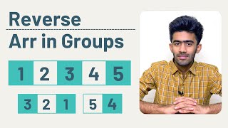 Reverse Array in Groups | Vector | GeeksforGeeks | Problem Solving | Tamil | code io