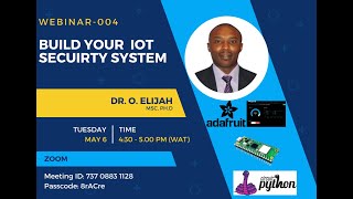 Webinar #4 Build Your IoT Security System