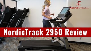 NordicTrack Commercial 2950 Treadmill Review - 2021 Model