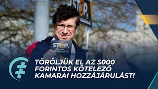 Töröljük el az 5000 forintos kötelező kamarai hozzájárulást! (2024.03.23.)