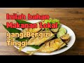 Berbagai Makanan Lokal yang Bergizi tinggi | Hidup Sehat Alami