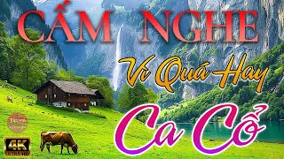 Ca Cổ SONG CA Siêu Phẩm ru ngủ ngon🔴Ca Cổ hơi dài CẢNH ĐẸP Châu Âu 4K, Tân Cổ Nước Ngoài