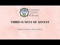 Third Sunday of Advent | December 11, 2022 at 10:30am