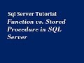 Function vs. Stored Procedure in SQL Server