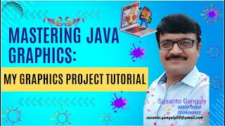 Mastering Java Graphics: My Graphics Project Tutorial