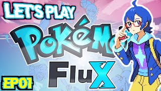 THIS GAME IS LESS THAN 24 HOURS OLD! || Let's Play: Pokemon Flux #1