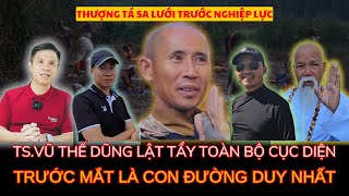 TS.Vũ Thế Dũng Vạch Trần Thế Cục - Thượng Tá Rơi Vào Lưới Nghiệp Không Còn Đường Lùi #thichminhtue