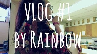 VLOG 1 | Rainbow