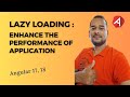 How to achieve lazy loading in Angular's latest version 16, 17, and 18. Enhance app performance