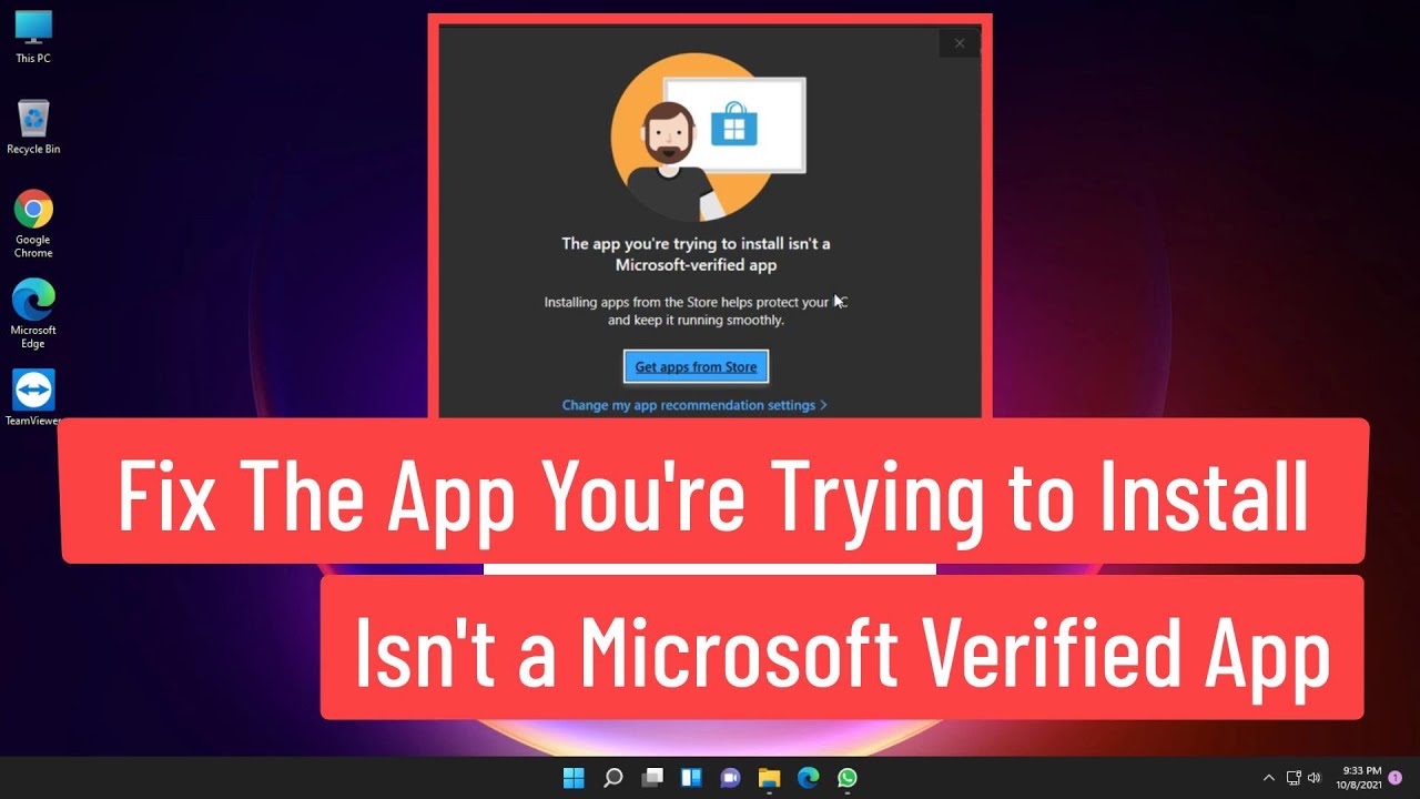 Fix The App You're Trying To Install Isn't A Microsoft Verified App In ...