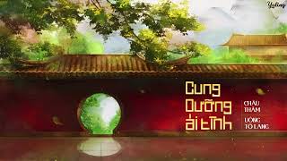 [Pinyin + Vietsub] Cung Dưỡng Ái Tình - Châu Thâm \u0026 Uông Tô Lang | 爱的供养  - 周深 \u0026 汪苏泷