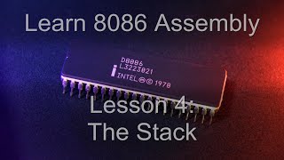 x86 / 8086 Assembly Tutorial - Lesson 4 - The Stack