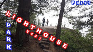 Lighthouse Park  West Vancouver | Lighthouse Park Part1 | West Vancouver,British Columbia, Canada