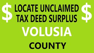 Locate Volusia County Tax Deed Surplus Records - Florida Overbids