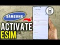 Samsung S25 Ultra How to Activate eSIM - Full Guide