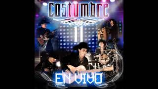 Costumbre - Costumbre 11 En Vivo (Album Completo)