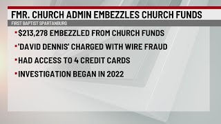 Fmr. First Baptist Spartanburg admin accused of stealing over $200,000 from the church