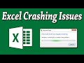 How to Fix Microsoft Excel Crashing Issues Problem on Windows 10