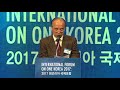 Hon. Choonghwan Kim | International Forum on One Korea 2017 | Seoul, Korea [Korean]