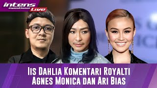 Komentar Iis Dahlia Terkait Masalah Royalti Antara Agnes Monica Dan Ari Bias