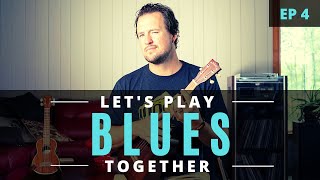 Let's Play Blues Together | EP 4 | Ukulele Tutorial + Chords + Strumming + Play Along