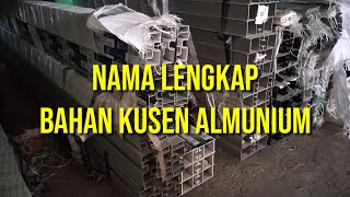 Nama Bahan Kusen Almunium 3in Dan 4in