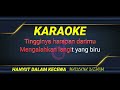 [KARAOKE] Hanyut Dalam Kecewa Maulana Wijaya