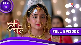 Durga Aur Charu | दुर्गा और चारू | Episode 69 | 22 March 2023